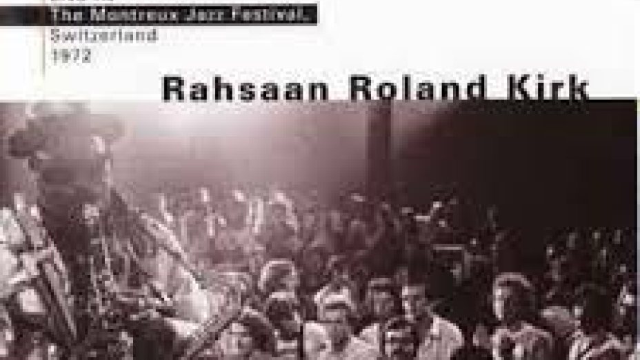 Rahsaan Roland Kirk >> eine Jazzlegende >> Teil 2