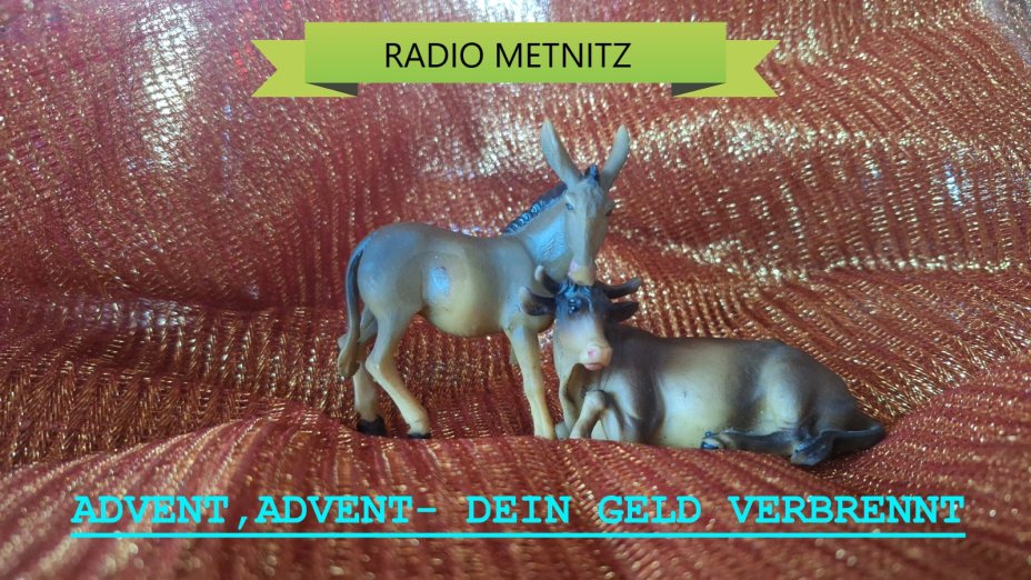 Advent, Advent - dein Geld verbrennt