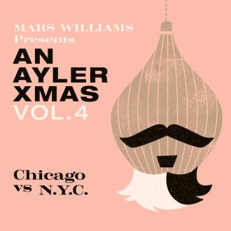 Bild zu:Mars Williams presents AN AYLER XMAS  (vol 2 und 4)