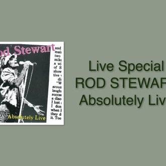 Bild zu:“ABSOLUTE ROCK - The Classic Rock Hour”  - Nr. 829 – Live Special: ROD STEWART – Absolutely Live